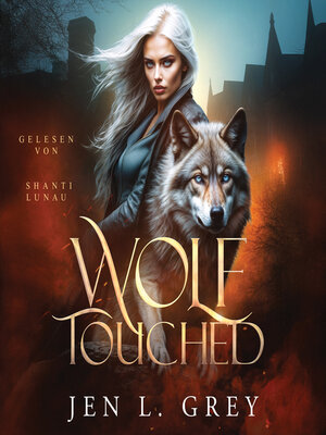 cover image of Wolf Touched--Wandler Hörbuch